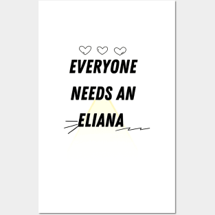 Eliana Name Design Everyone Needs An Eliana Posters and Art